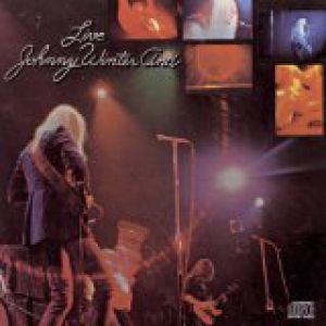Album Johnny Winter - Live Johnny Winter And