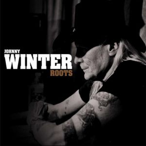 Album Johnny Winter - Roots