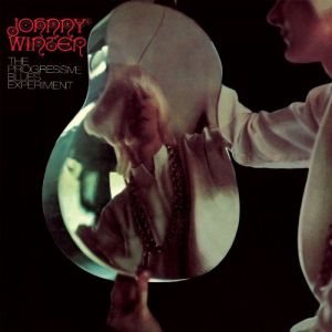 Album Johnny Winter - The Progressive Blues Experiment