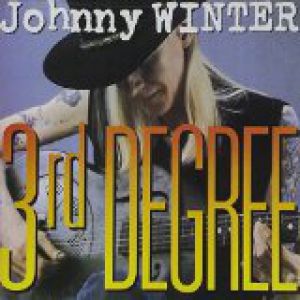 Johnny Winter Third Degree, 1986