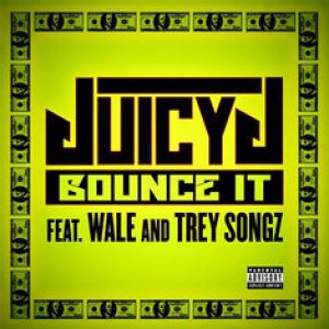 Album Juicy J - Bounce It