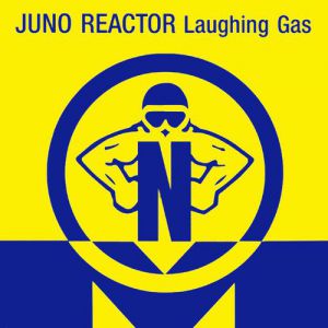 Album Juno Reactor - Laughing Gas