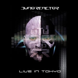 Album Juno Reactor - Live in Tokyo: Hotaka Mountain Festival DVD