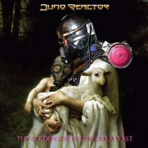 Album Juno Reactor - The Golden Sun of the Great East