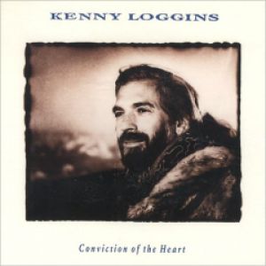 Kenny Loggins Conviction of the Heart, 1991
