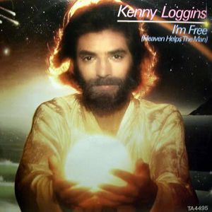 Kenny Loggins I'm Free (Heaven Helps the Man), 1984