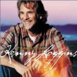 Kenny Loggins : It's About Time