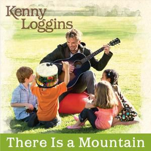 Album Kenny Loggins - There Is a Mountain