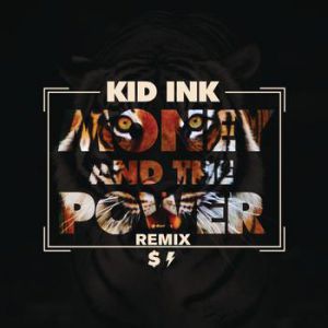Album Kid Ink - Money and the Power
