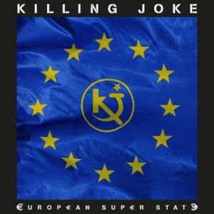 Album Killing Joke - European Super State