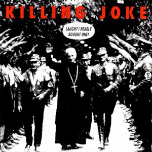 Killing Joke Laugh? I Nearly Bought One!, 1992