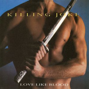 Album Killing Joke - Love Like Blood