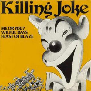 Album Killing Joke - Me or You?