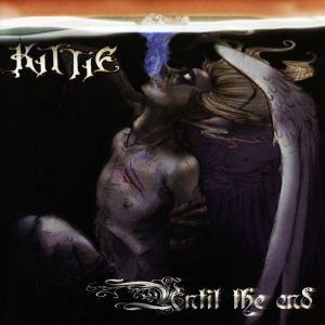 Album Kittie - Until the End