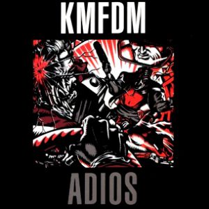 Album KMFDM - Adios