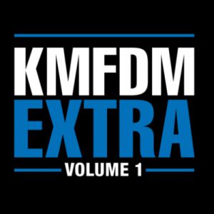 KMFDM Extra, Vol. 1, 2008