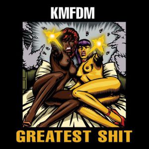 Album KMFDM - Greatest Shit