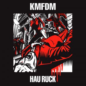 Album KMFDM - Hau Ruck