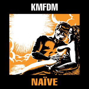 Album KMFDM - Naïve