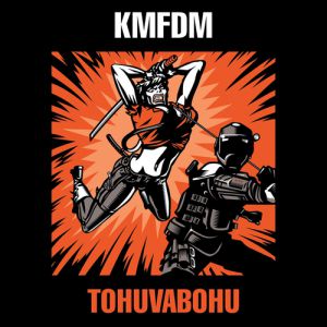 Album KMFDM - Tohuvabohu