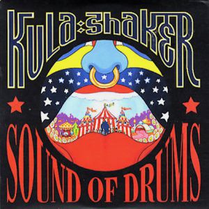 Album Kula Shaker - Sound of Drums