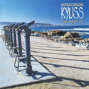Album Muchas Gracias: The Best of Kyuss - Kyuss