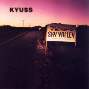 Album Kyuss - Welcome to Sky Valley
