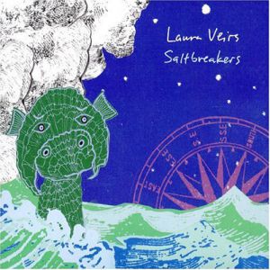 Album Saltbreakers - Laura Veirs
