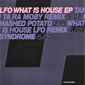 Album What Is House? - LFO