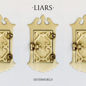 Album Liars - Sisterworld