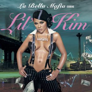 Lil' Kim : La Bella Mafia