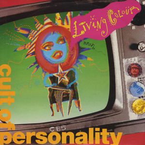 Living Colour Cult of Personality, 1988