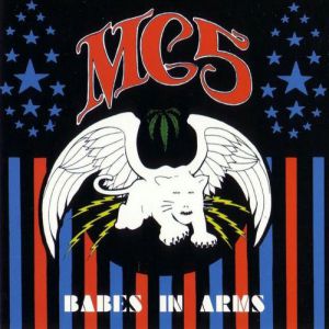 Album MC5 - Babes in Arms