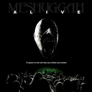 Album Alive - Meshuggah