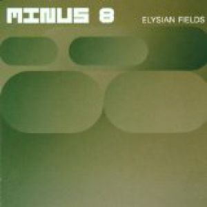 Album Elysian Fields - Minus 8