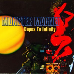 Album Monster Magnet - Dopes to Infinity