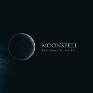Album Moonspell - The Great Silver Eye