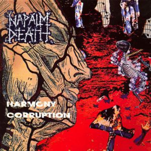 Album Napalm Death - Harmony Corruption