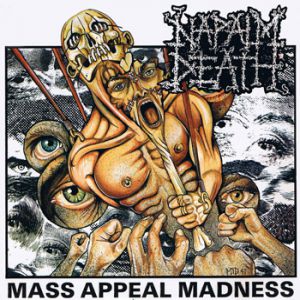 Album Napalm Death - Mass Appeal Madness