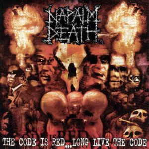 Album Napalm Death - The Code Is Red...Long Live the Code