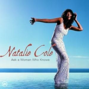 Album Ask a Woman Who Knows - Natalie Cole