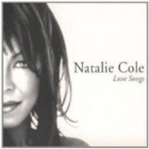 Natalie Cole : Love Songs