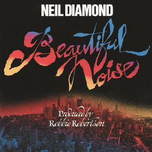 Neil Diamond Beautiful Noise, 1976
