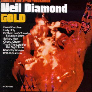Album Neil Diamond - Gold: Recorded Live at the Troubadour