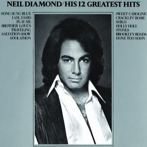 Album His 12 Greatest Hits - Neil Diamond