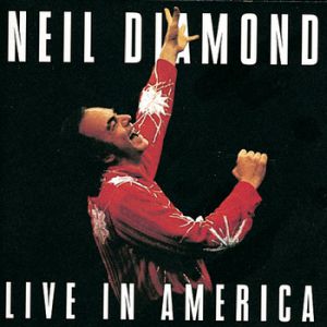 Live in America - Neil Diamond