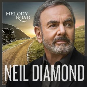 Neil Diamond Melody Road, 2014
