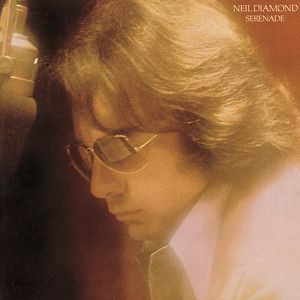 Neil Diamond : Serenade