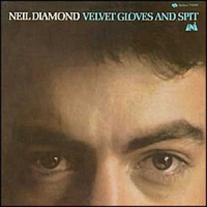 Album Neil Diamond - Velvet Gloves and Spit