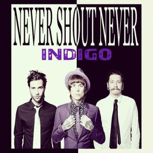 Album Indigo - Never Shout Never
